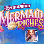 Mermaid Riches Petualangan dalam Dunia Bawah Laut